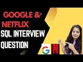 Google Netflix SQL Interview Question Medium Level Flags per Stratascratch