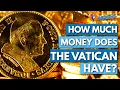 How Much Money Does The Catholic Church Actually Have The Catholic Talk Show