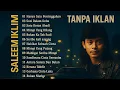 Saleem Iklim Tanpa Iklan - Full Album