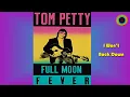 Tom Petty - I Won't Back Down  (Remastered)