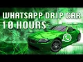 Download Lagu WhatsApp Drip Car 10 Hours