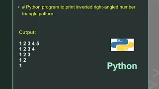 Python program to print inverted right-angled number triangle pattern