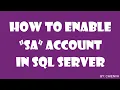 How to enable sa Account in SQL Server Express 2017
