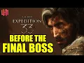 What to Do BEFORE the Final Boss in Clair Obscur Expedition 33 Spoiler-Lite