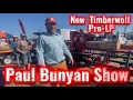 New Timberwolf Pro LP at the Paul Banyan show 2025