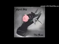Lagu April Sky - The Rose (1989)