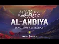 Download Lagu World's most beautiful recitation of Surah Al-Anbiya سورة الأنبياء | Zikrullah TV