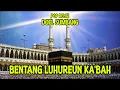 Download Lagu BENTANG LUHUREUN KA'BAH - DOEL SUMBANG (Official Lirik).