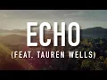 Download Lagu Echo (feat. Tauren Wells) - [Lyric Video] Elevation Worship
