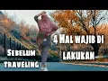 Download Lagu 4 Hal ini wajib dilakukan sebelum traveling