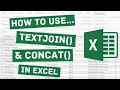 How to Use TEXTJOIN and CONCAT in Excel