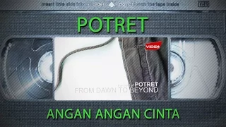 potret angan angan cinta official audio