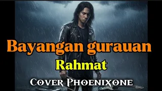 bayangan gurauan rahmat i cover phoenixone