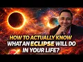 3 CONCRETE STEPS to Predict the Results of an Eclipse in a Horoscope