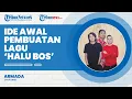 Download Lagu Lagu 'Halu Bos' dari Armada Band Telah Rilis, Begini Proses Menciptakan Lirik dan Nadanya
