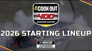 2026 CookOut 400 at RICHMOND STARTING LINEUP