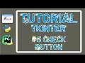 Tutorial Tkinter Pada Python Checkbutton