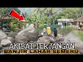 Lagu DAMPAK BANJIR LAHAR SEMERU‼️ BANYAK BATU BESAR BERSERAKAN