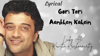gori teri aankhen lyrics lucky ali u0026 kavitha krishnamurthy 90s album hits
