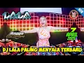 Download Lagu 🎵DJ LALA PALING MENYALA 7 APRIL 2025 FULL BASS BETON || MP CLUB PEKANBARU #djviral