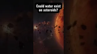 water has been found on asteroids