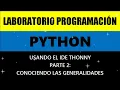 PROGRAMACION Python usando IDE THONNY parte 1 idioma