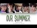Download Lagu Our Summer (Acoustic Mix) - TXT (투모로우바이투게더) [HAN/ROM/ENG COLOR CODED LYRICS]