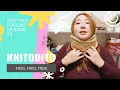 Knitobito Knitting Podcast Episode 3