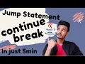 Jump Statements In Java Break Statement in Java Continue Statement In Java Java Tutorial