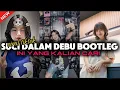 Lagu DJ SUCI DALAM DEBU BOOTLEG ENAKEUN VIRAL TIKTOK