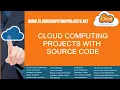 Cloud Computing Projects with Source Code Source Code for Cloud Computing Projects
