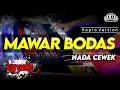 Download Lagu MAWAR BODAS KARAOKE NADA CEWEK / WANITA VERSI KOPLO HIGH QUALITY AUDIO CLARITY
