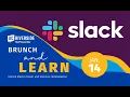 Brunch and Learn Unlock Slack s Power and Improve Collaboration