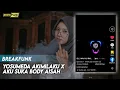Lagu BREAKFUNK DJ YOSUMEDA X AKU SUKA BODY AISAH  || By Dj Wahyu Rmx