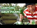 Download Lagu Cara membuat lontong guna daun pisang hutan | lontong darat berlauk rendang daging dan sambal kacang