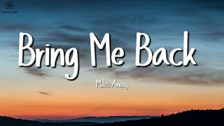 miles away bring me back lyrics ft claire ridgely