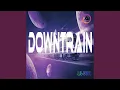 Download Lagu Downtrain