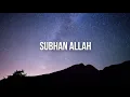Lagu Raef - Subhan Allah (Official Lyric Video)