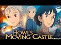 Howl s Moving Castle Full Movie Emily Mortimer Takuya Kimura Review Explanation