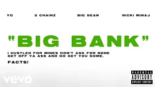 yg big bank ft 2 chainz big sean nicki minaj official audio 
