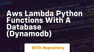 Aws lambda python functions with a database dynamodb