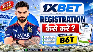 1xBet Registration Kaise Kare 2026 | Step-by-Step Guide + Free Bonus Trick 💰