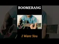 Download Lagu Boomerang I want You Guitar#shorts