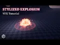 Stylized Explosion Effect in Unity Shader Graph VFX Graph Tutorial