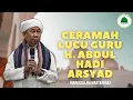 Download Lagu [CERAMAH] GURU H. ABDUL HADI ARSYAD (MARTAPURA) - PERINGATAN MAULID NABI 1443 H/2021