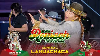 Los Ronisch en Lahuachaca 2026 ❤️🤍💚