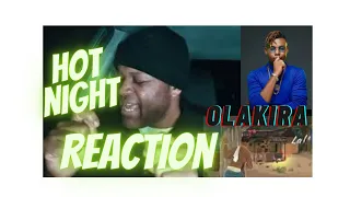  olakira hot night reaction misterjaay