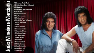 João Mineiro e Marciano - Álbum Completo 26 Sucessos