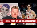 Bulls REKAP Podcast S2 - E46 Chicago Bulls 2026-27 Schedule Released feat Guff