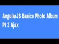 AngularJS Basics Photo Album Pt 3 Ajax